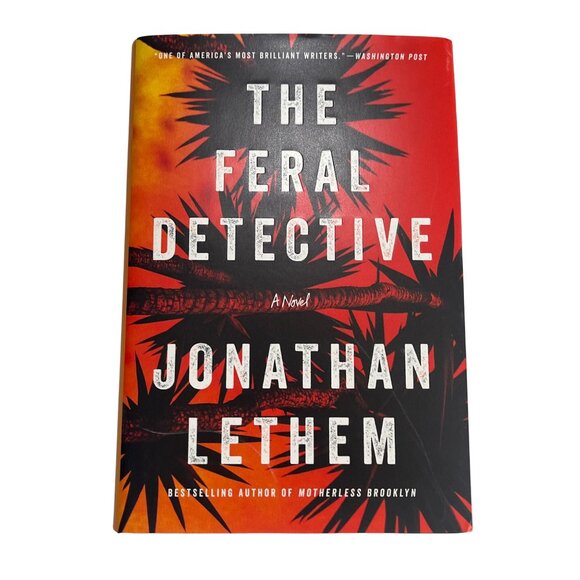 The Feral Detective by Jonathan Lethem Hardcover Fiction Novel - Picture 1 of 4